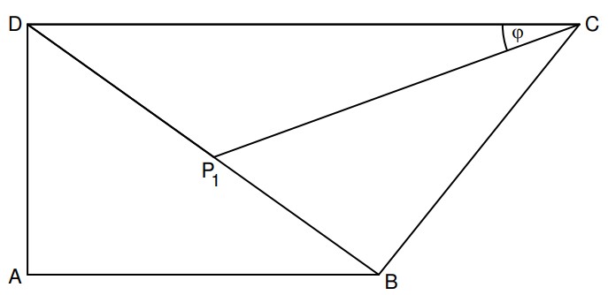 Rechteck ABCD mit Diagonale DB, Punkt P1 auf DB, Strecke P1C und Winkel φ bei C.