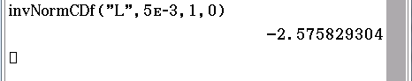 Mathematische Berechnung mit invNormDf-Funktion und einem Ergebnis von -2,575829304.