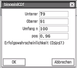 Dialogfenster mit binomialCDF-Optionen zur Berechnung von Wahrscheinlichkeiten.